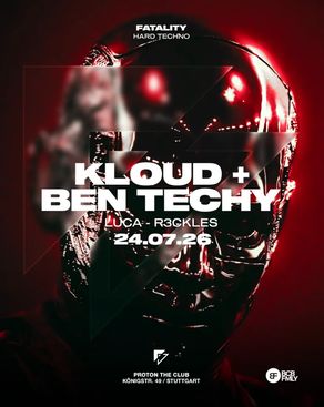 Event-Bild: FATALITY pres. KLOUD + BEN TECHY