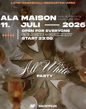 Event: ALA MAISON: ALL WHITE EDITION Event image: ALA MAISON: ALL WHITE EDITION