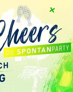 Event image: CHEERS - Die Spontanparty!