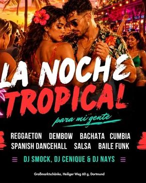 Event-Bild: La Noche Tropical