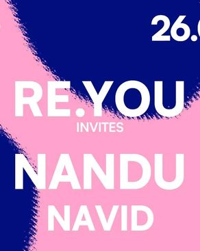 Event: RE.YOU INVITES NANDU Event-Bild: RE.YOU INVITES NANDU