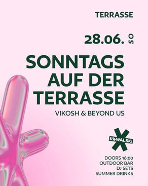 Event: SONNTAGS TERRASSE • VIKOSH • BEYOND US Event-Bild: SONNTAGS TERRASSE • VIKOSH • BEYOND US