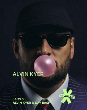 Event-Bild: ALVIN KYER B-DAY BASH