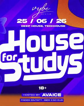 Event-Bild: HOUSE FOR STUDYS