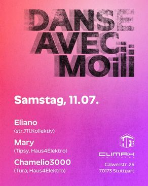 Event image: DANSE AVEC MOI w/Eliano, Mary, Chamelio3000ANSE AVEC MOI w/Eliano, Mary, Chamelio3000