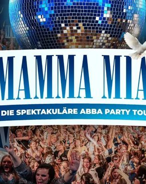 Event: MAMMA MIA - THE ULTIMATE ABBA NIGHT Event-Bild: MAMMA MIA - THE ULTIMATE ABBA NIGHT