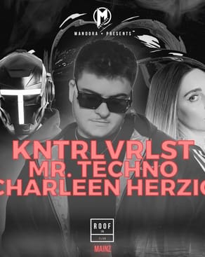 Event-Bild: Mandora w / Kntrvrlst, Mr Techno & Charleen Herzig