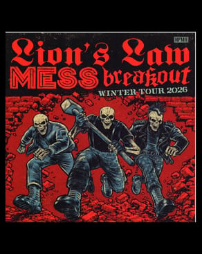 Event-Bild: LION'S LAW + MESS + BREAKOUT