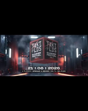 Event-Bild: TAKTLOS • SUMMER FESTIVAL VOL.II • OPENAIR & INDOOR • 4 FLOORS