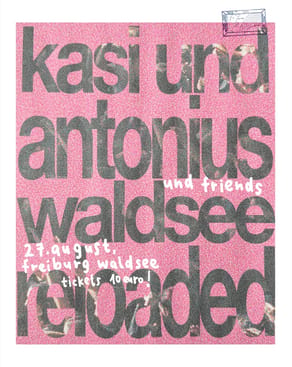 Event image: kasi und antonius und friends – waldsee reloaded