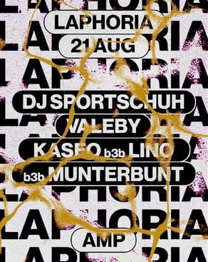 Event-Bild: LAPHORIA w/ DJ SPORTSCHUH, VALEBY, LAPHORIA ALLSTARS