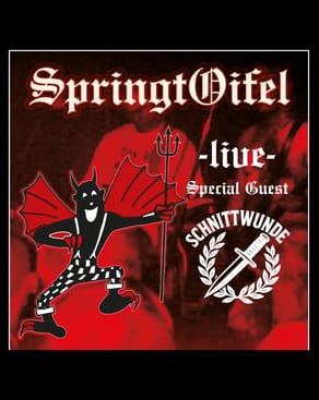 Event-Bild: SPRINGTOIFEL + SCHNITTWUNDE