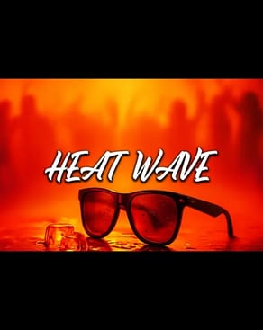 Event: SA: HEAT WAVE Event-Bild: SA: HEAT WAVE