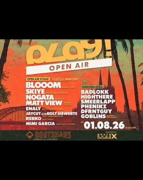 Event image: PLAY! Open Air – Bootshaus Köln