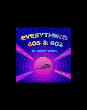 Event-Bild: EVERYTHING 80s & 90s mit DJ THOEMTRONIX