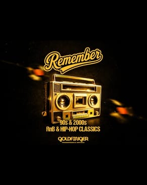Event: Remember – 90s & 2000s RnB & Hip-Hop Classics Event image: Remember – 90s & 2000s RnB & Hip-Hop Classics