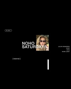 Event-Bild: NOHO SATURDAYS