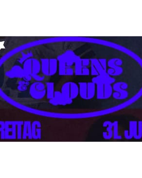 Event-Bild: Queens & Clouds - BACK TO THE DAYS