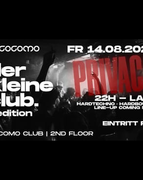 Event: der kleine club - PRIVACY Edition Event-Bild: der kleine club - PRIVACY Edition