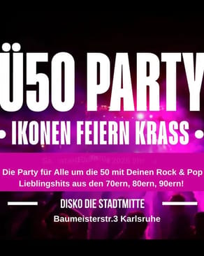 Event-Bild: Ü50 Party - Ikonen Feiern Krass