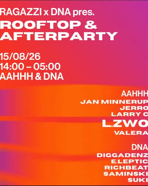 Event image: AAHHH + DNA CLUB  – RAGAZZI x DNA pres. ROOFTOP