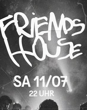 Event-Bild: FRIENDS HOUSE – The last dance before the holidays