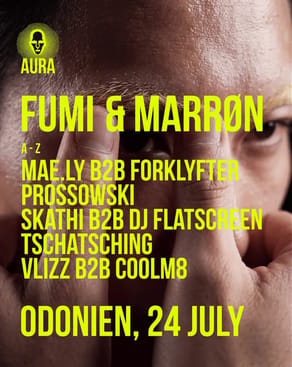 Event: Aura with FUMI, MARRØN Event image: Aura with FUMI, MARRØN