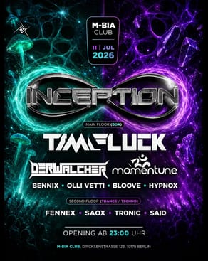 Event: INCEPTION with Tim Fluck & Der Walcher - 2 Floors - Goa & Techno Event-Bild: INCEPTION with Tim Fluck & Der Walcher - 2 Floors - Goa & Techno