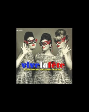 Event image: VIVE LA FÊTELA DISCOTHEQUE FRANCAISE