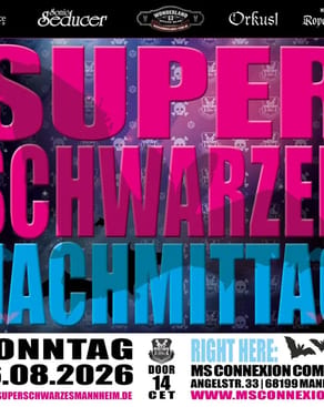 Event-Bild: SUPER SCHWARZER NACHMITTAG