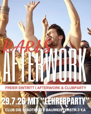 Event-Bild: Karls Afterwork und Endlich Sommerferien - Lehrerparty