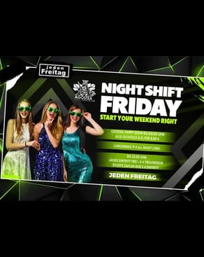 Event-Bild: NIGHT SHIFT FRIDAY