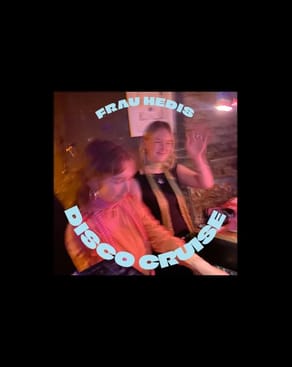 Event image: FRAU HEDIS DISCO CRUISE – DJs MAUS2MAUS