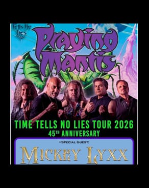 Event-Bild: PRAYING MANTIS + MICKEY LYXX