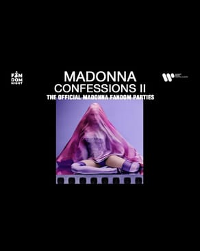 Event: MADONNA CONFESSIONS II Event image: MADONNA CONFESSIONS II