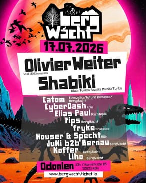 Event: BergWacht in Odonien with Olivier Weiter, Shabiki uvm Event image: BergWacht in Odonien with Olivier Weiter, Shabiki uvm