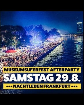 Event: Museumsuferfest Afterparty Event-Bild: Museumsuferfest Afterparty