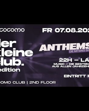 Event: der kleine club - ANTHEMS Edition Event-Bild: der kleine club - ANTHEMS Edition