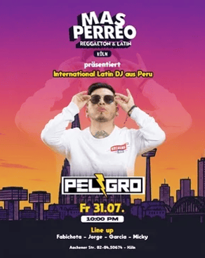 Event-Bild: MAS PERREO - KÖLN - DJ PELIGRO - 👑 EL REY DEL PERREO REGRESA A ALEMANIA 👑
