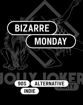 Event-Bild: Bizarre Monday