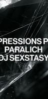 Event: DJ SEXSTASY, PARALICH Event image: DJ SEXSTASY, PARALICH