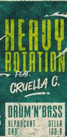 Event: Heavy Rotation #20 with Cruella C Event image: Heavy Rotation #20 with Cruella C