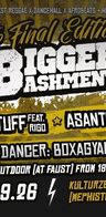 Event image: Bigger Bashment - The Final Edition