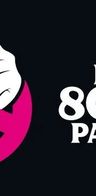 Event: Die 80er-Party - Der ultimative Mix Event-Bild: Die 80er-Party - Der ultimative Mix