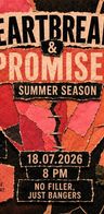 Event-Bild: HEARTBREAKS & PROMISES – SUMMER SEASON