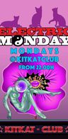 Event image: Electric Monday@ KitKat Club Summer Special