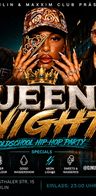 Event: Queens Night — Oldschool Hip-Hop Edition Event image: Queens Night — Oldschool Hip-Hop Edition