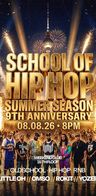 Event-Bild: SCHOOL OF HIP HOP – SUMMER SEASON (9TH ANNIVERSARY)