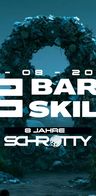 Event-Bild: SCHROTTY 8th Anniversary with BART SKILLS and many more
