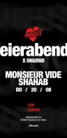 Event-Bild: feierabend. x ONGRND with Monsieur Vide & Shahab